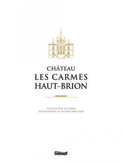 Château Les Carmes Haut-Brion