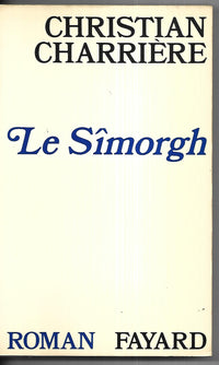 Le simorgh : roman