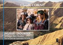 Inurar-Nouader ; Village des Aurès - Sur les pas de Germaine Tillion
