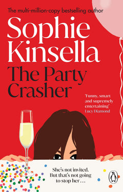 The Party Crasher: The escapist romcom from the Sunday Times bestselling author
