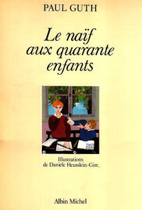 Le naïf aux 40 enfants