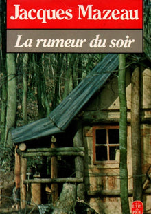 La rumeur du soir