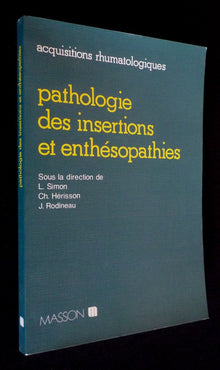 Pathologie des insertions et enthesopathies