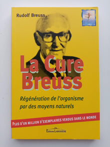 La Cure Breuss: Régénération totale de l'organisme