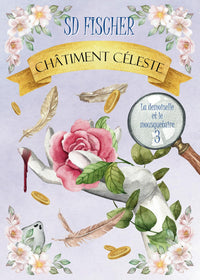 Châtiment céleste: Un cosy-mystery pétillant teinté de romance