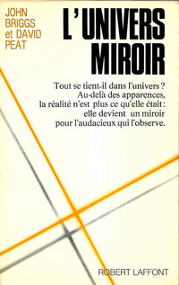 L'univers-miroir : la science naissante de la non-separabilite