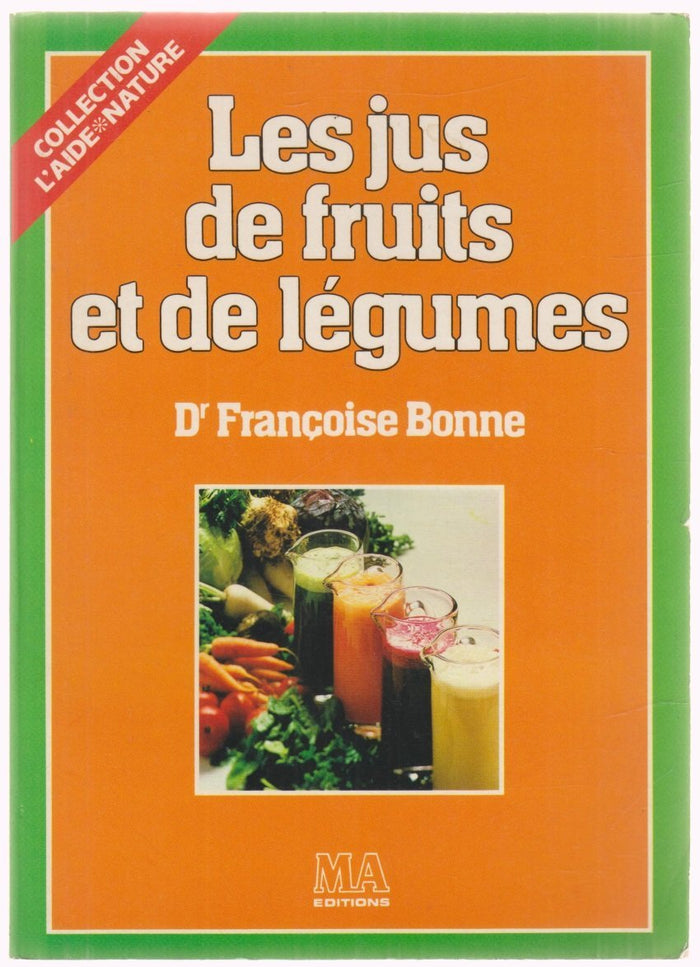 Les Jus de fruits et de légumes