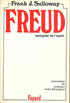 FREUD BIOLOGISTE DE L'ESPRIT