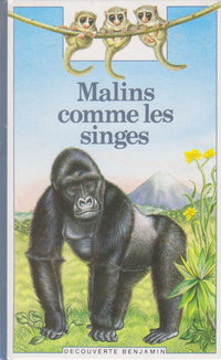 Malins comme des singes