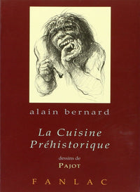 LA CUISINE PREHISTORIQUE