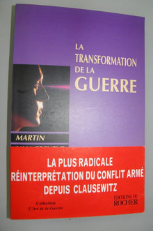 La transformation de la guerre