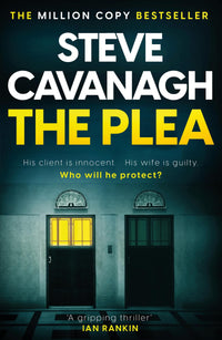 The Plea: the gripping thriller from the Sunday Times bestselling author