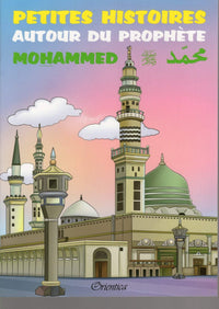 Petites histoires autour du prophète Mohammed