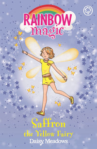 Saffron the Yellow Fairy: The Rainbow Fairies Book 3