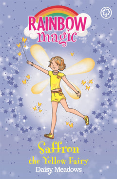 Saffron the Yellow Fairy: The Rainbow Fairies Book 3