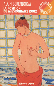 La position du missionnaire roux