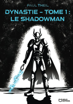 Dynastie - Tome 1 : Le Shadowman
