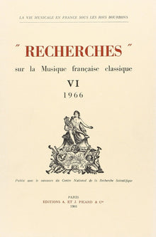 Recherches sur la musique française classique. Volume (06) VI