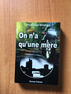 On n'a qu'une mère