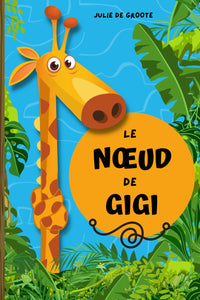 Le nœud de Gigi