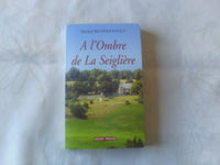 A l'ombre de la Seiglière