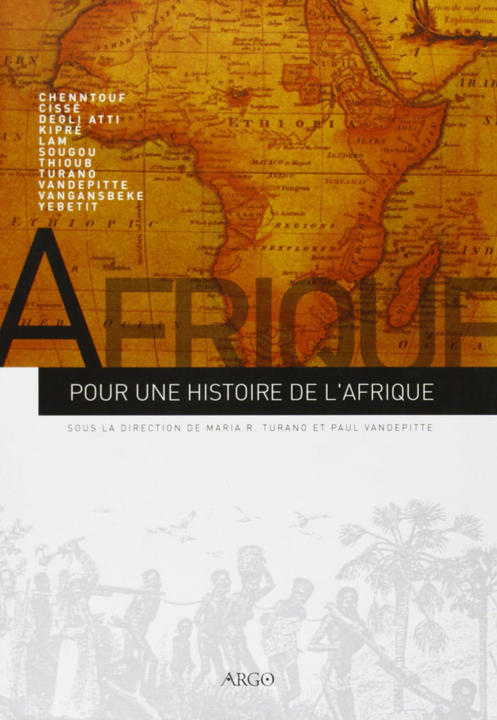 Afrique. Pour une histoire de l'Afrique