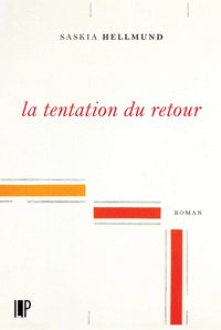La tentation du retour