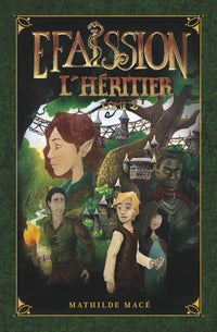 Efaïssion, l'héritier: Tome 2