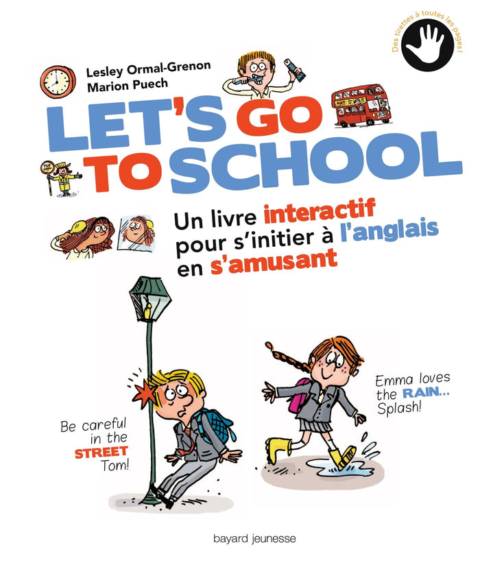 Let's go to school: livre interactif pour s'initier a l'anglais