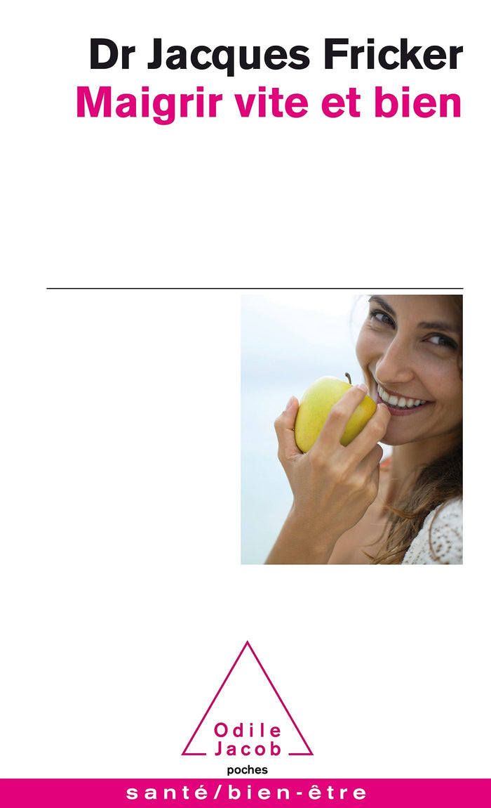 Maigrir vite et bien