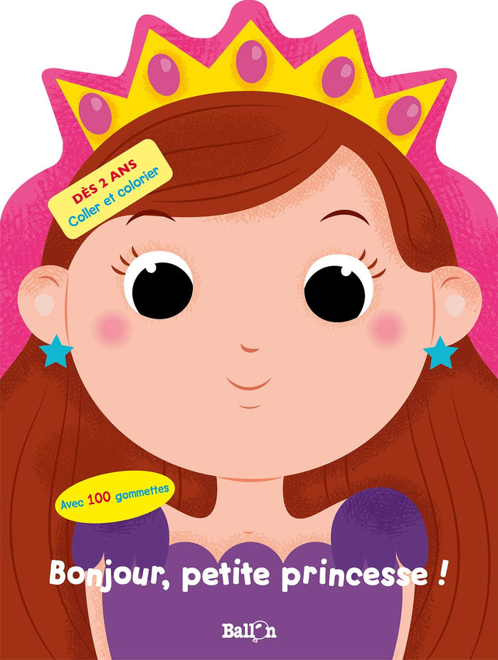 Bonjour petite princesse!