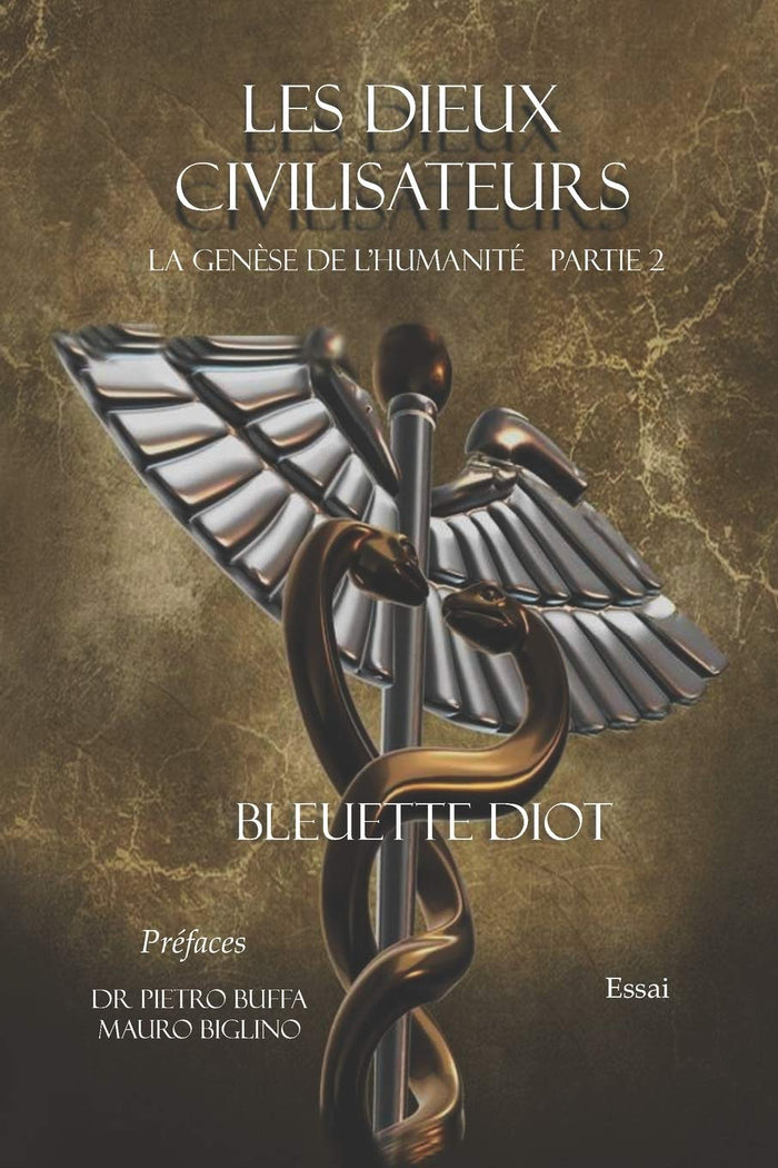 Les dieux civilisateurs: La genèse de l'humanité