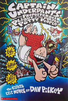Captain Underpants and the Preposterous Plight of the Purple Potty People (Captain Underpants #8) (Volume 8)