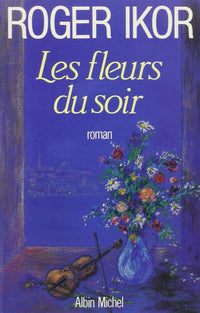 Les fleurs du soir