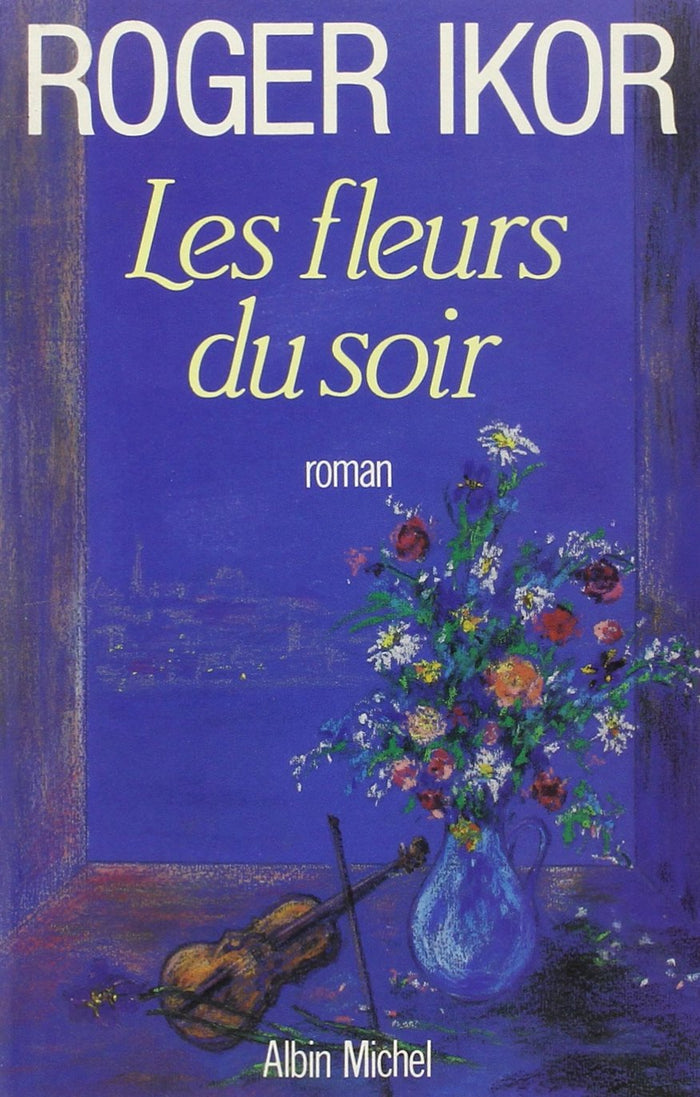 Les fleurs du soir
