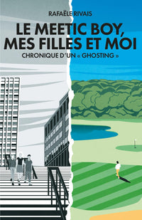 Le Meetic Boy, mes filles et moi