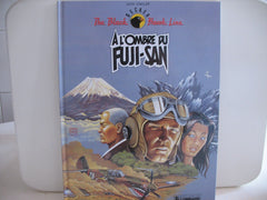 The Black Hawk Line Tome 3. A L'Ombre Du Fuji-San