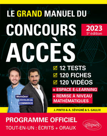 Le Grand Manuel du concours ACCÈS (Programme officiel : écrits + oraux)