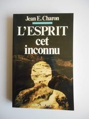 L'Esprit, cet inconnu