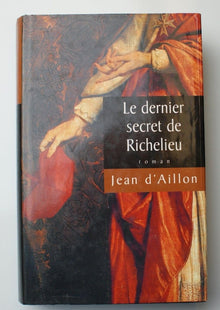 Le dernier secret de Richelieu