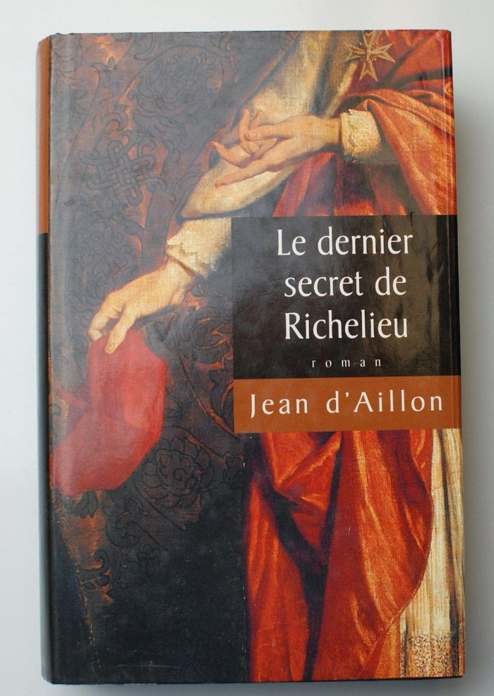 Le dernier secret de Richelieu