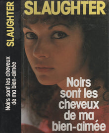 Noirs sont les cheveux de ma bien-aimée