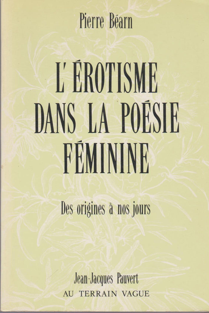 L'érotisme dans la poésie féminine de langue française