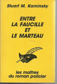 Entre la faucille et le marteau