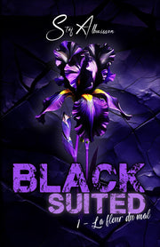 Black Suited: La Fleur du Mal