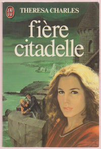 Fiere citadelle