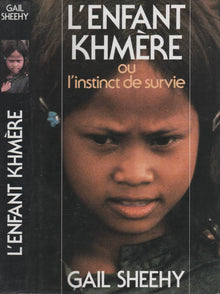 L'enfant khmere ou l'instinct de survie