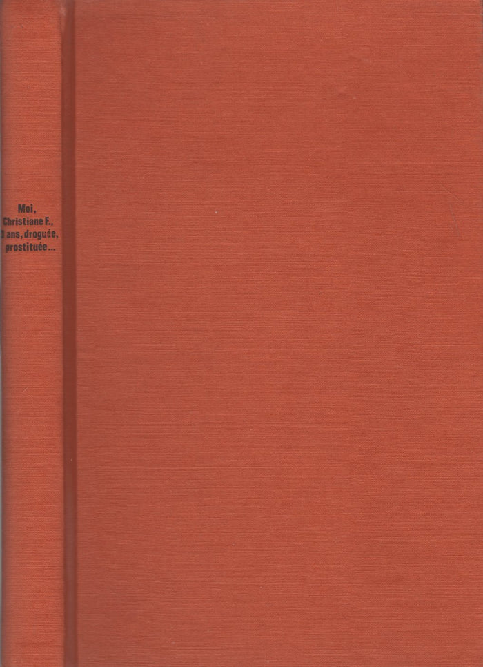 Moi, Christiane F., 13 ans, droguée, prostituée