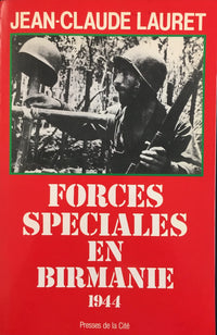Forces spéciales en Birmanie 1944, les Maraudeurs de Merrill