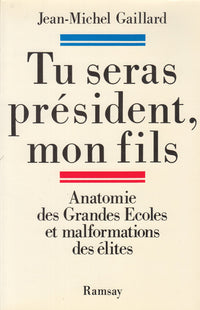 Tu seras président, mon fils